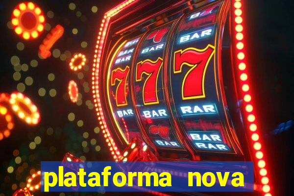 plataforma nova fortune tiger 2024